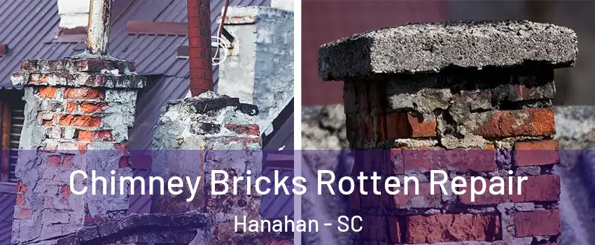  Chimney Bricks Rotten Repair Hanahan - SC