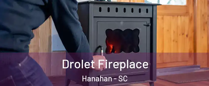  Drolet Fireplace Hanahan - SC