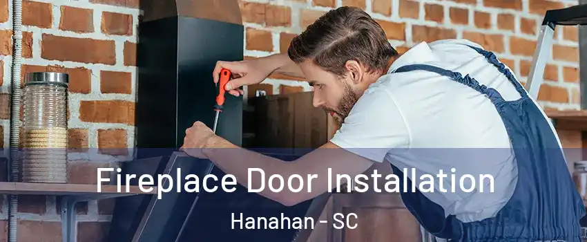  Fireplace Door Installation Hanahan - SC