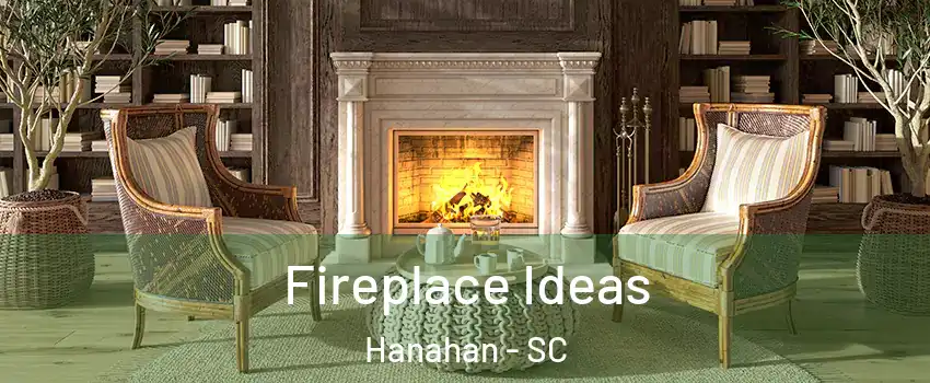  Fireplace Ideas Hanahan - SC