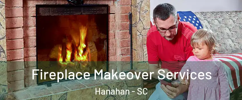  Fireplace Makeover Services Hanahan - SC