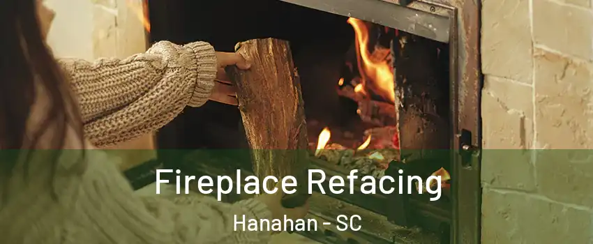  Fireplace Refacing Hanahan - SC
