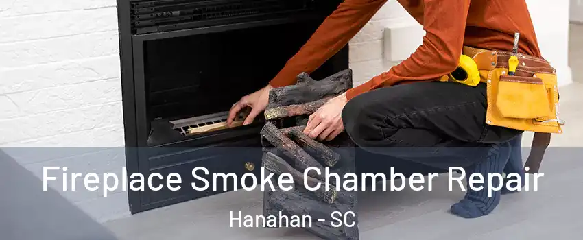  Fireplace Smoke Chamber Repair Hanahan - SC