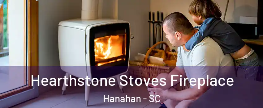  Hearthstone Stoves Fireplace Hanahan - SC
