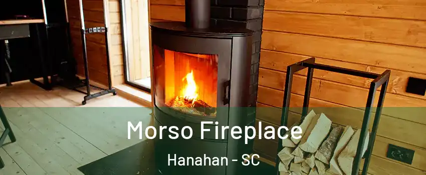  Morso Fireplace Hanahan - SC