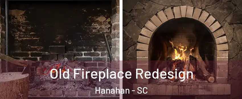  Old Fireplace Redesign Hanahan - SC