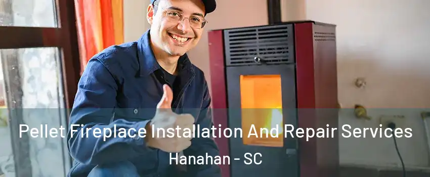  Pellet Fireplace Installation And Repair Services Hanahan - SC